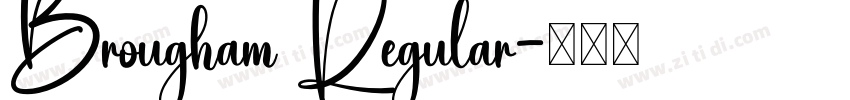 Brougham Regular字体转换 Brougham Regular字体转换